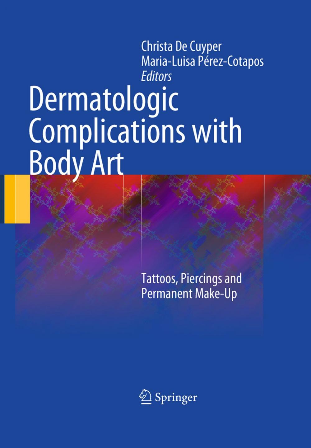 Big bigCover of Dermatologic Complications with Body Art