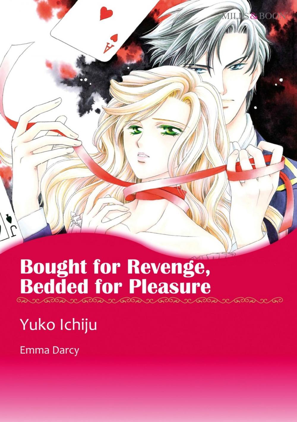 Big bigCover of BOUGHT FOR REVENGE, BEDDED FOR PLEASURE (Mills & Boon Comics)