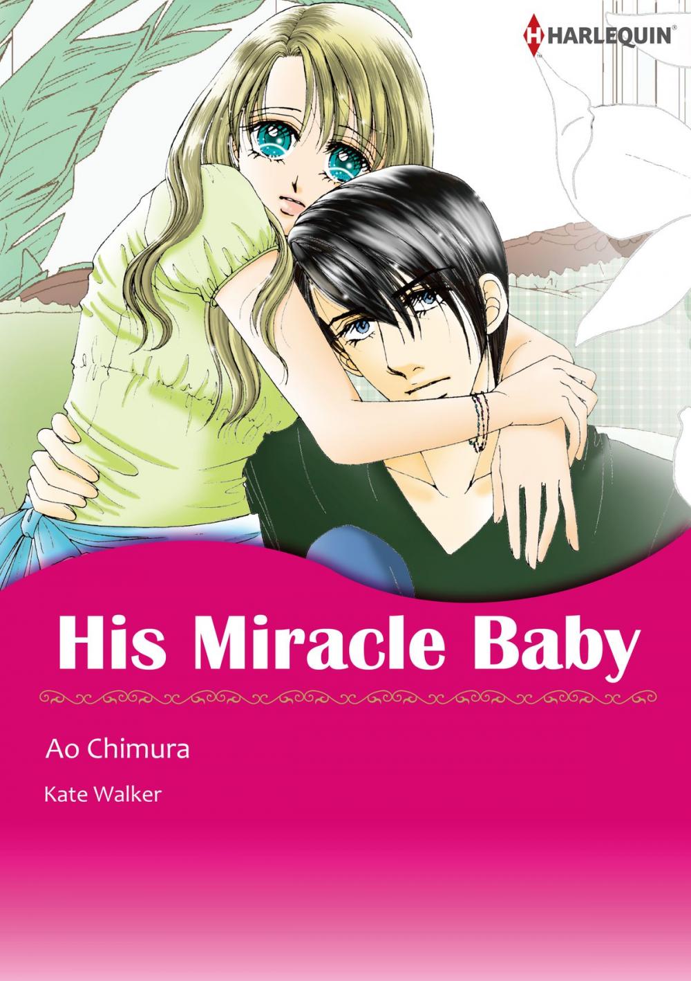 Big bigCover of His Miracle Baby (Harlequin Comics)
