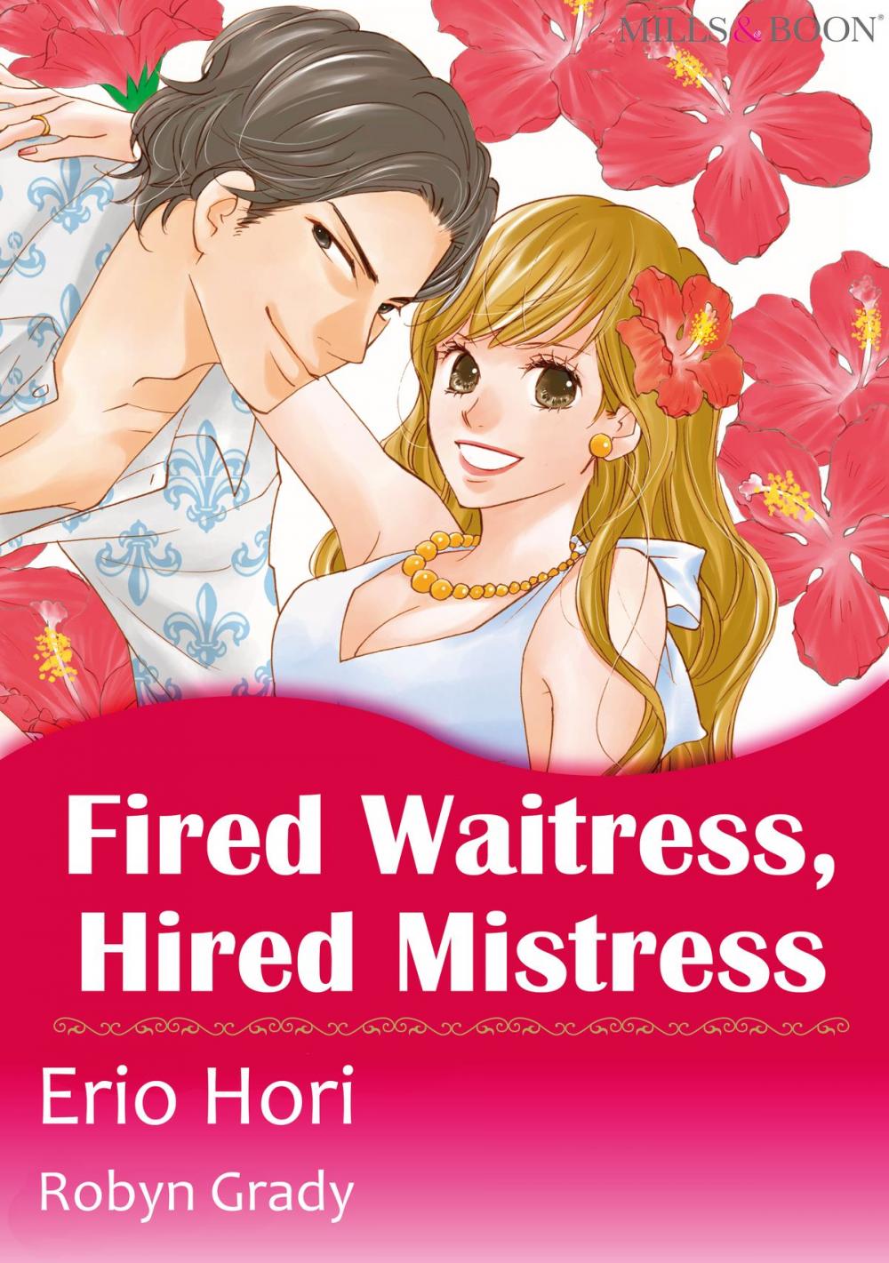 Big bigCover of Fired Waitress, Hired Mistress (Mills & Boon Comics)