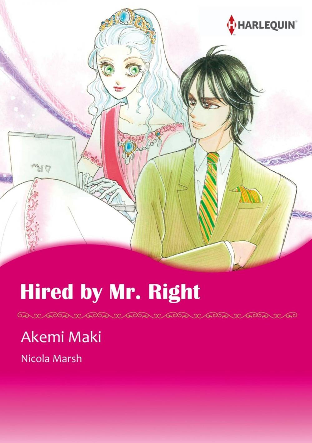 Big bigCover of HIRED BY MR. RIGHT (Harlequin Comics)