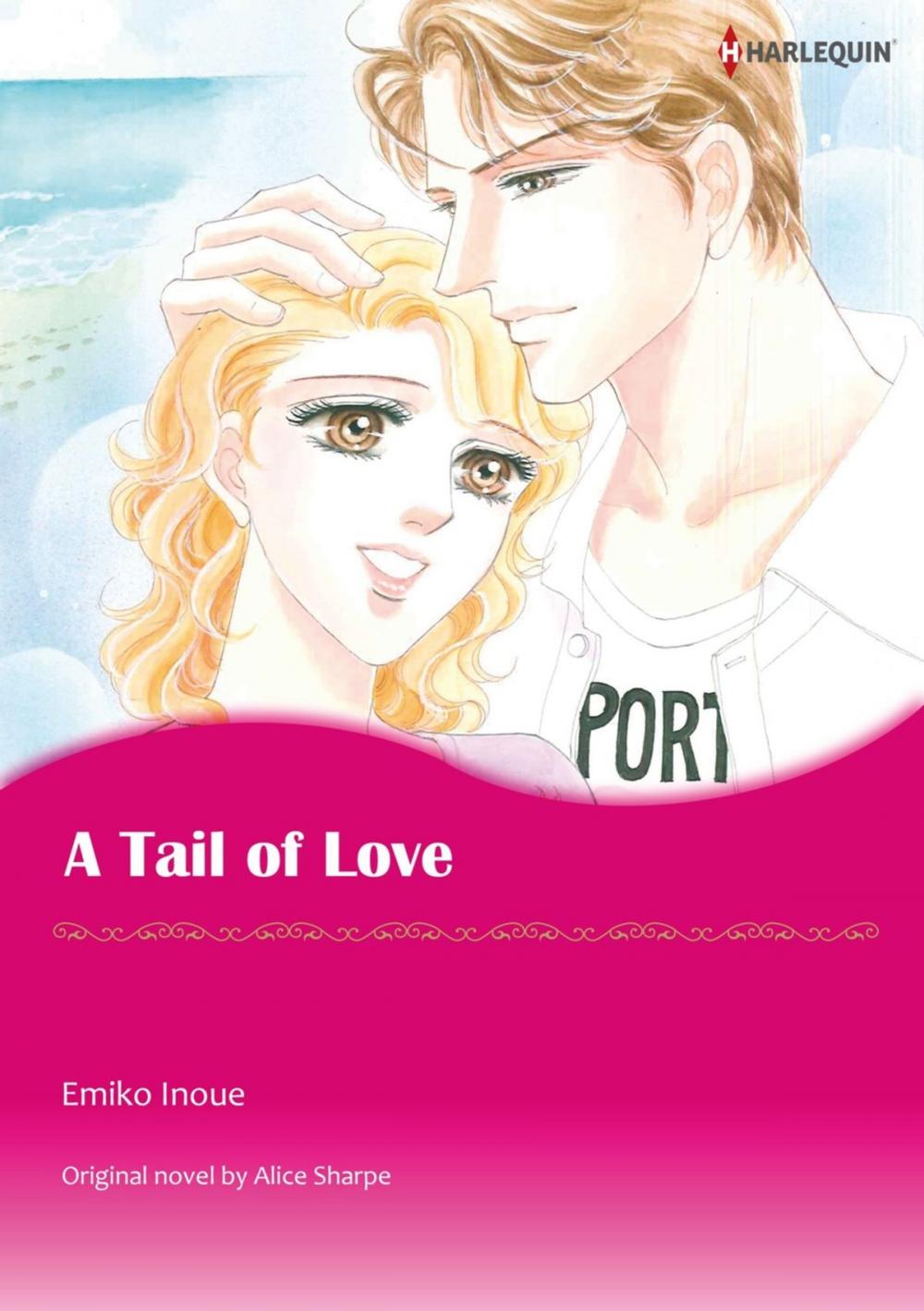 Big bigCover of A TAIL OF LOVE (Harlequin Comics)