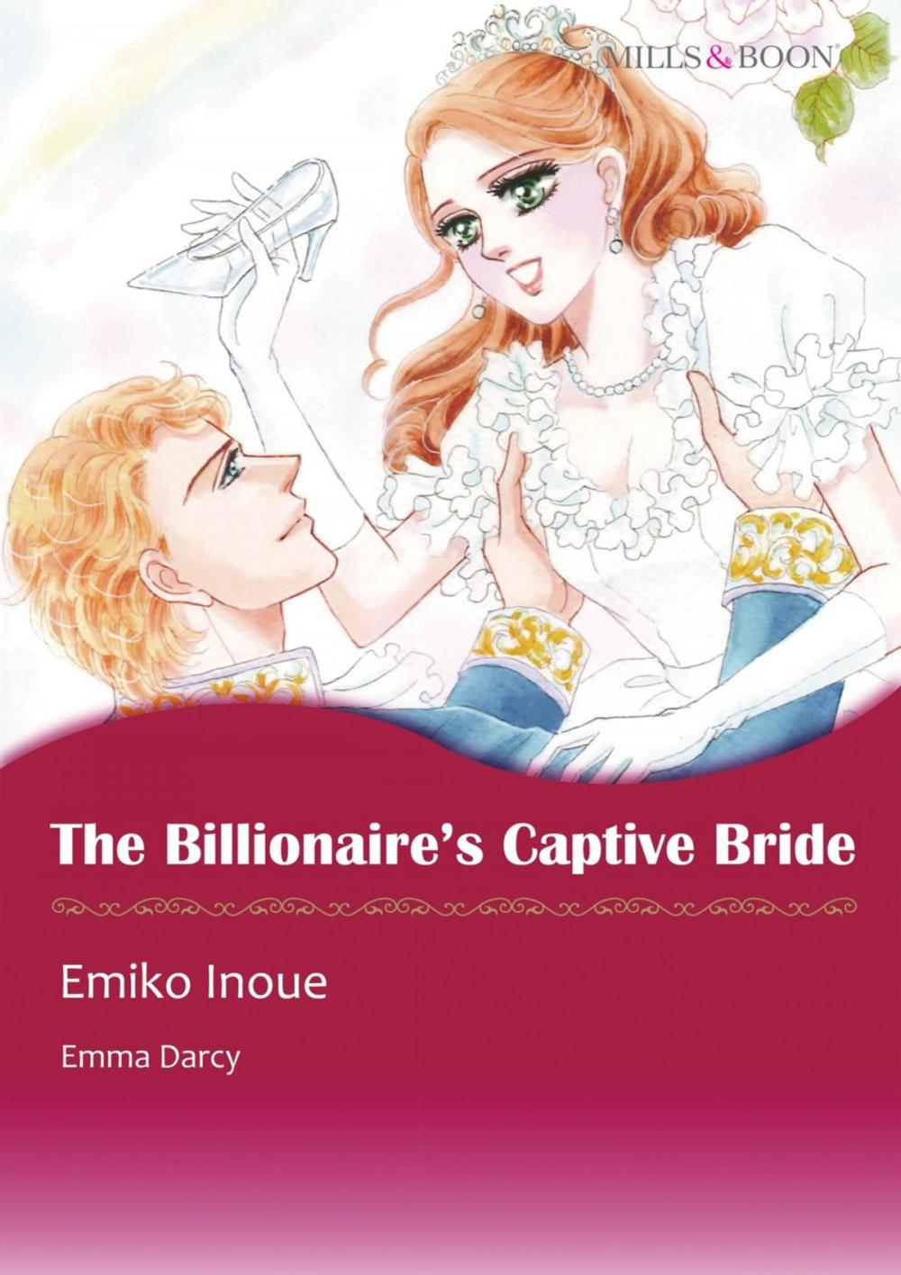 Big bigCover of THE BILLIONAIRE'S CAPTIVE BRIDE (Mills & Boon Comics)