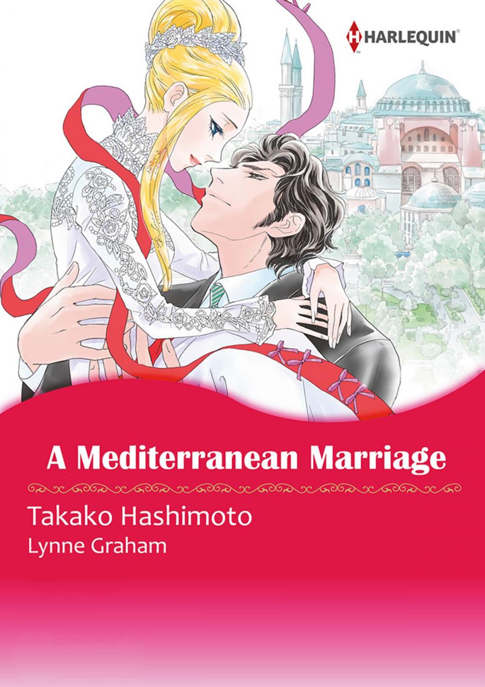 Big bigCover of A Mediterranean Marriage (Harlequin Comics)