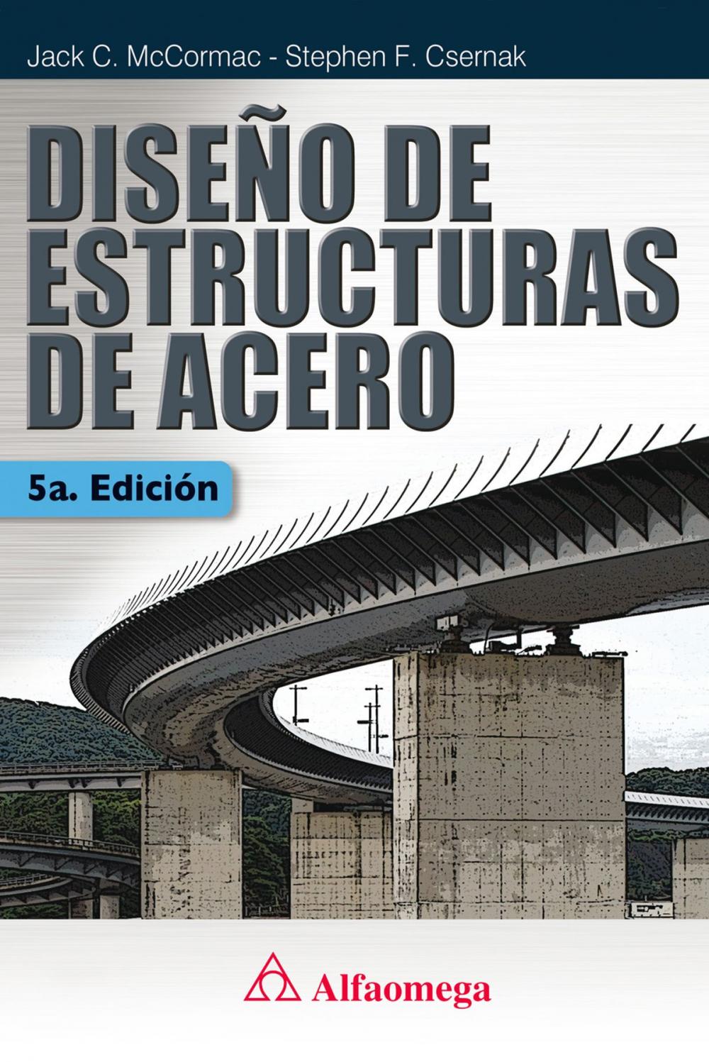 Big bigCover of Diseño de estructuras de acero - 5a ed.