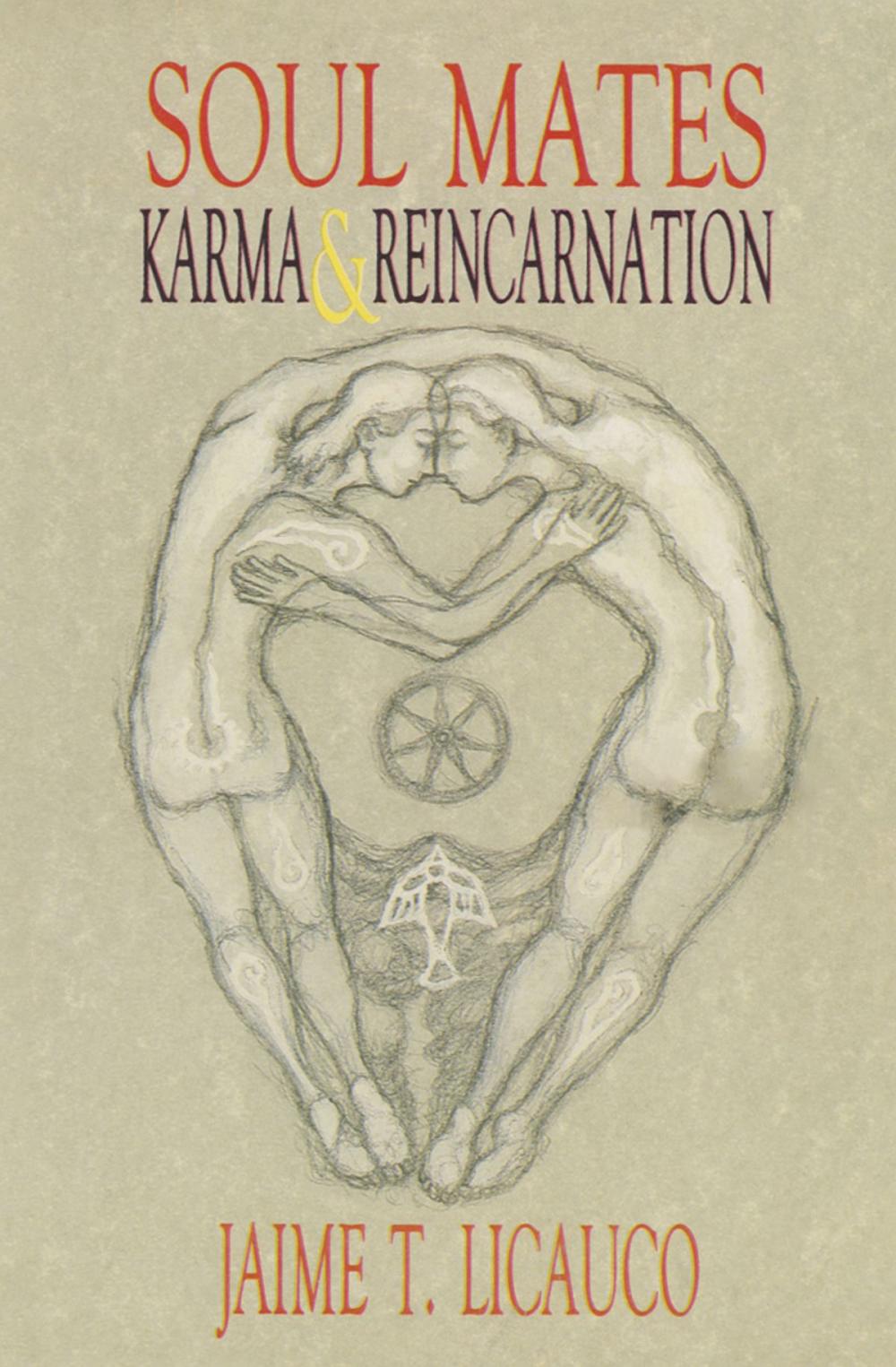 Big bigCover of Soul Mates, Karma and Reincarnation
