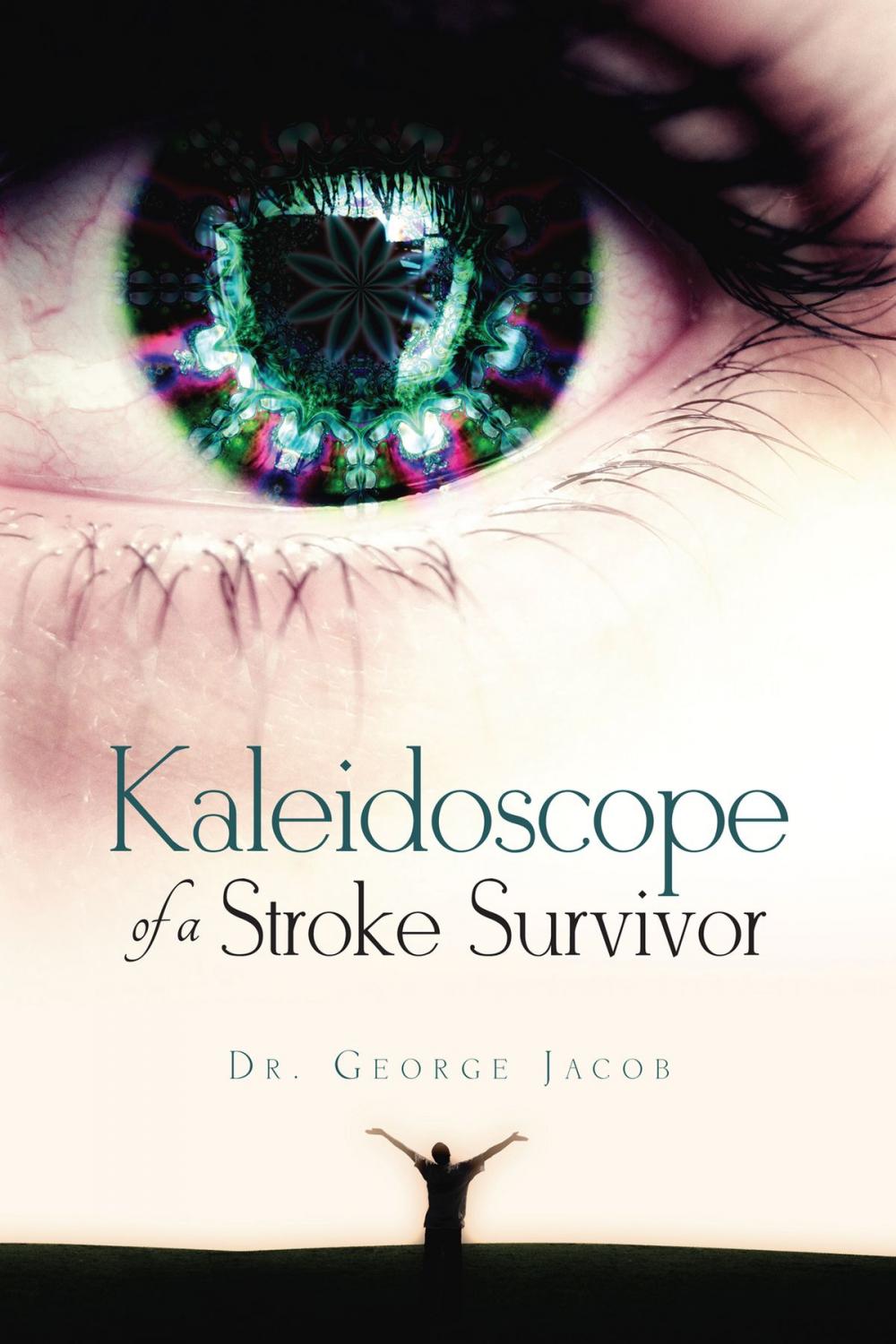 Big bigCover of Kaleidoscope of a Stroke Survivor