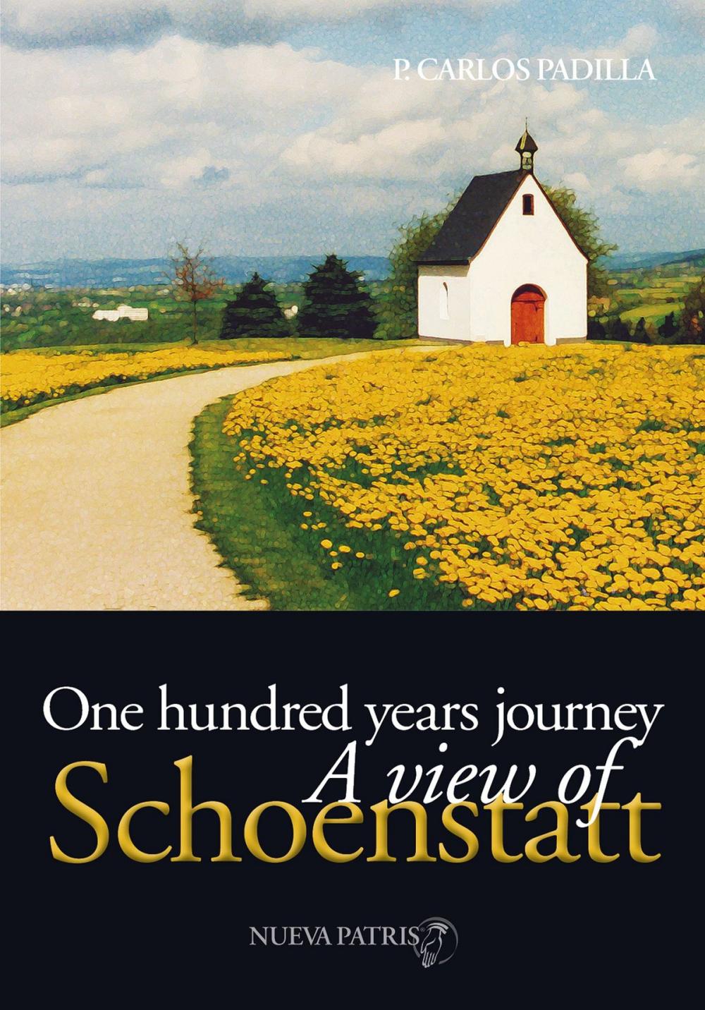 Big bigCover of One Hundred years journey, a view of Schoenstatt