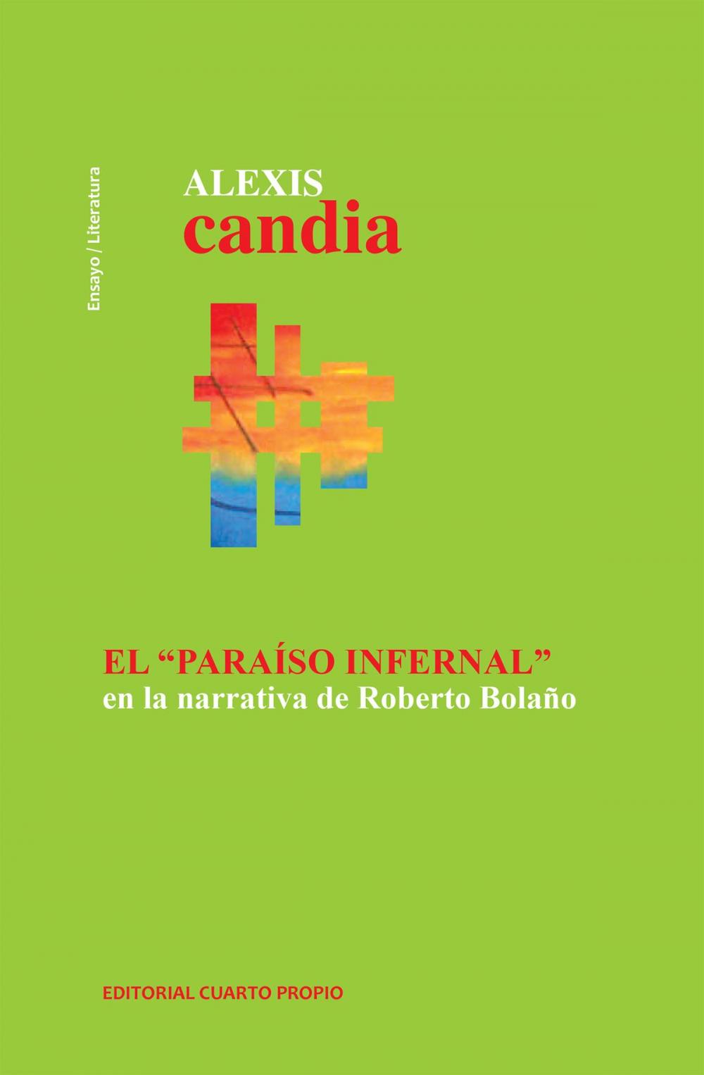 Big bigCover of El "Paraíso Infernal" en la narrativa de Roberto Bolaño