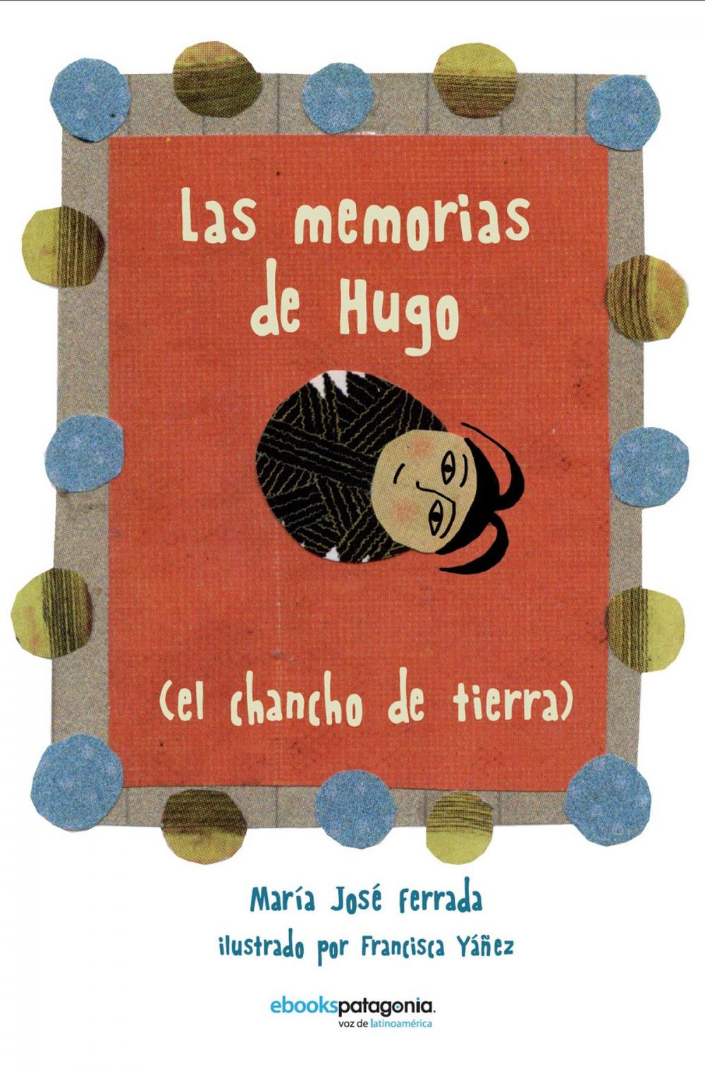 Big bigCover of Las memorias de Hugo