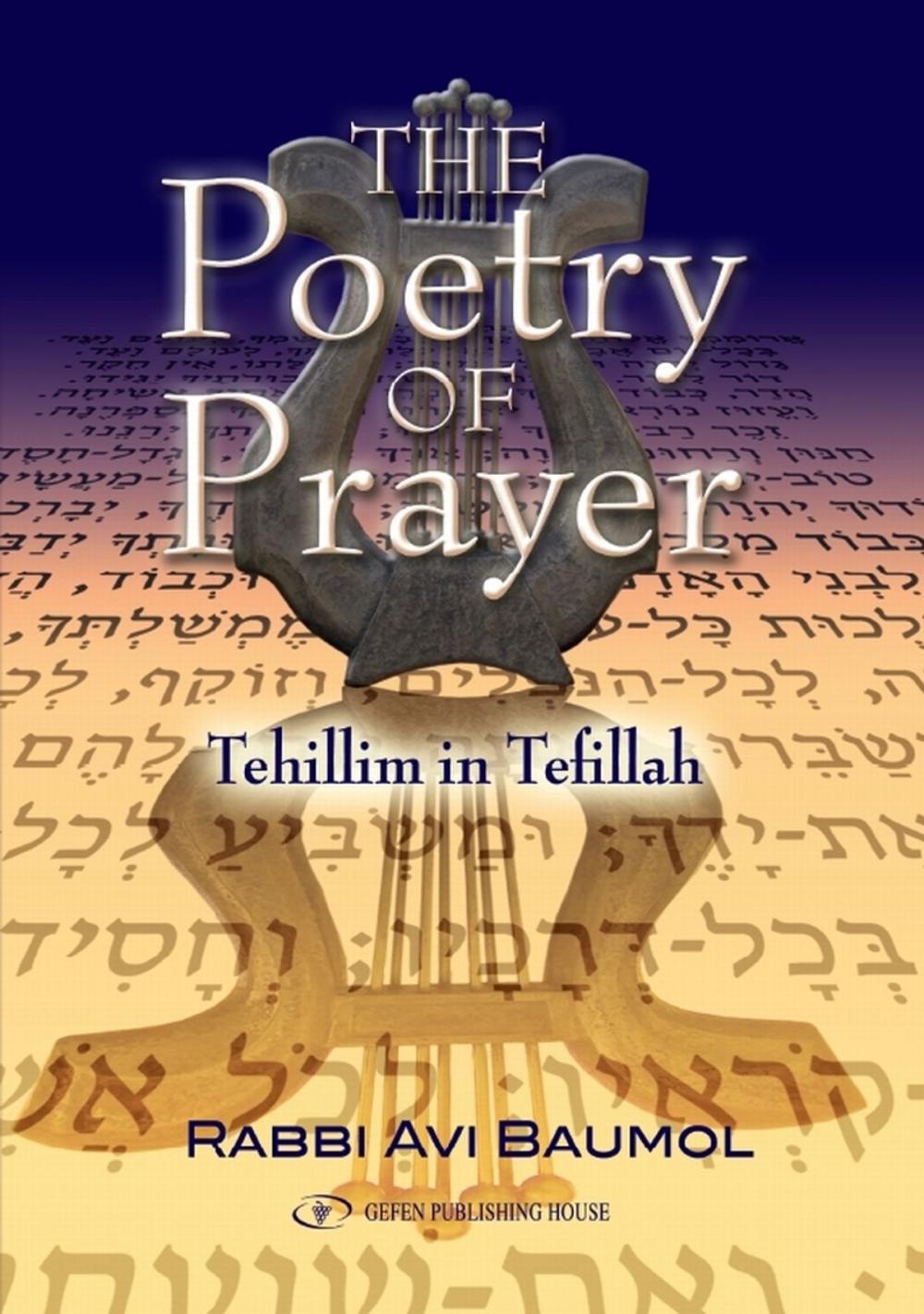 Big bigCover of The Poetry of Prayer: Tehillim in Tefillah