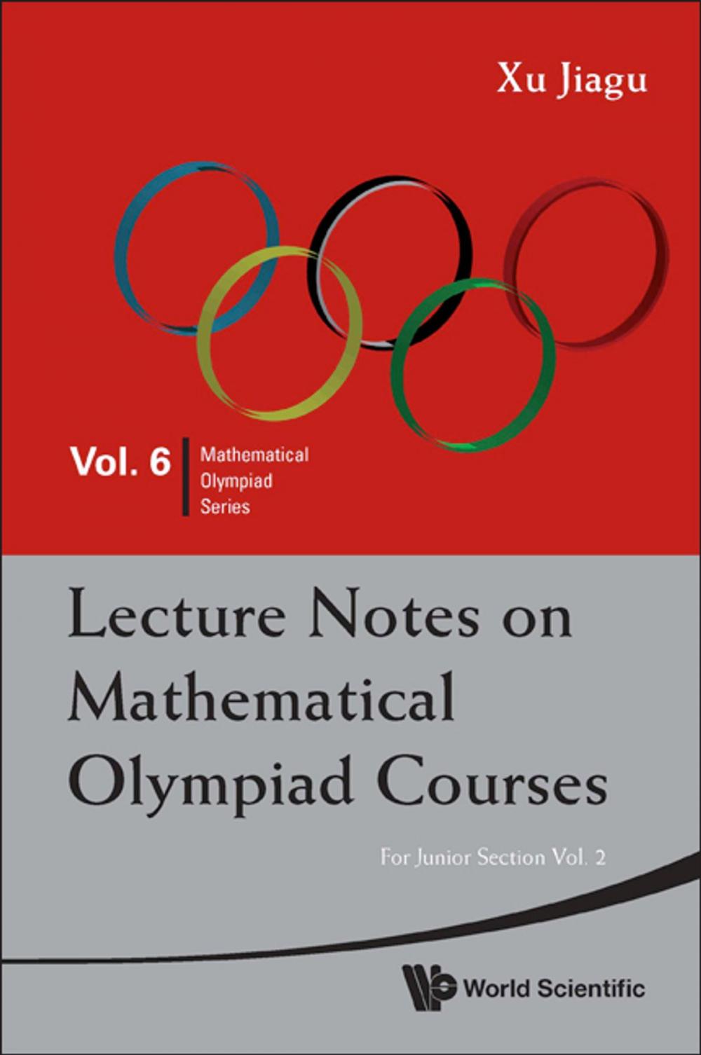 Big bigCover of Lecture Notes on Mathematical Olympiad Courses