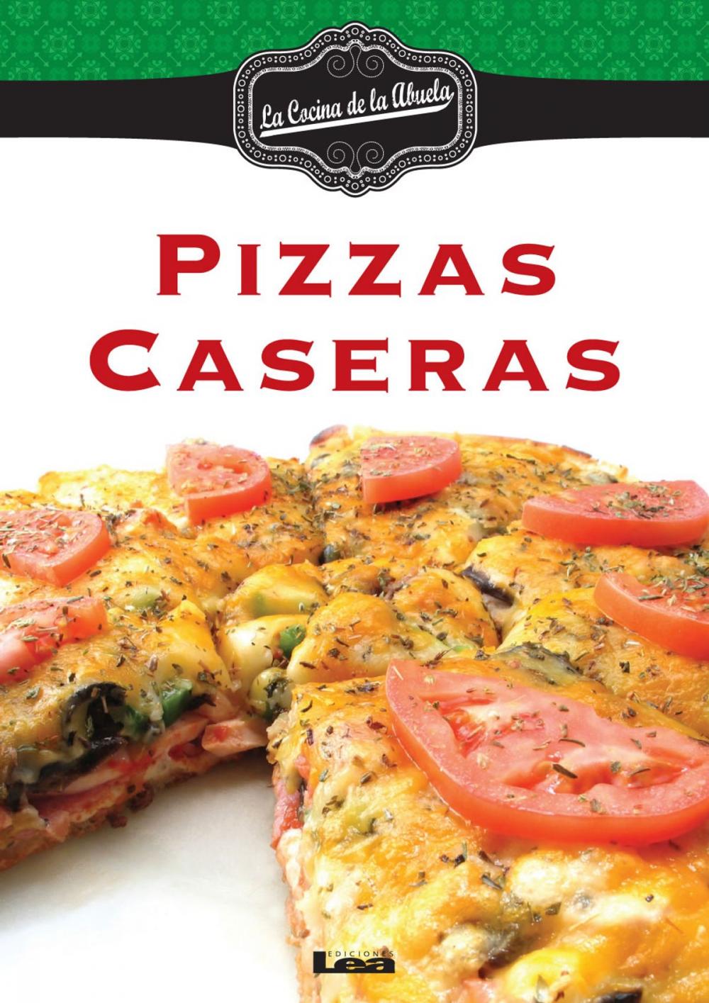 Big bigCover of Pizzas Caseras