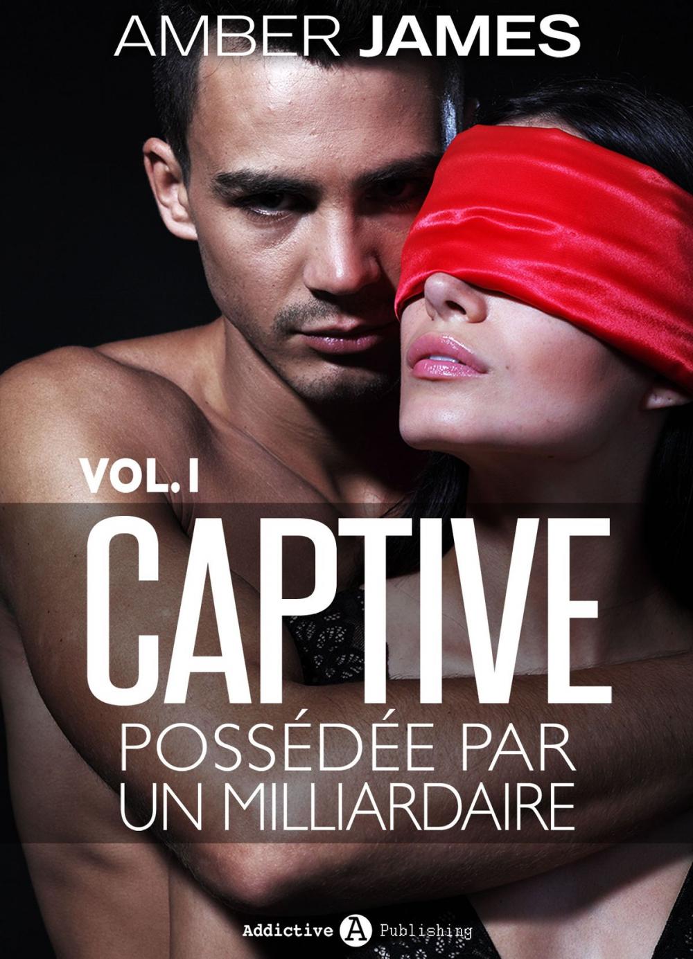 Big bigCover of La captive possédée par un milliardaire Vol. 1