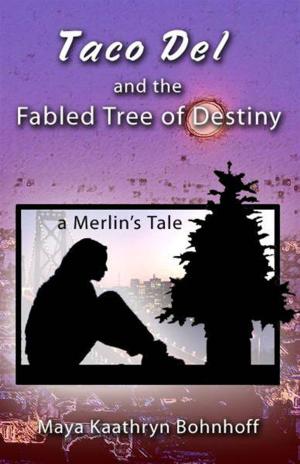Book cover of Taco Del & The Fabled Tree Of Destiny