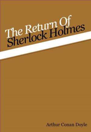 Cover of the book The Return Of Sherlock Holmes by E. Werner