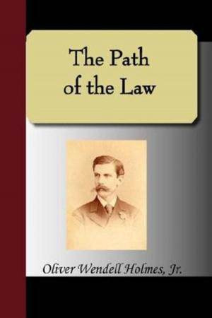 Cover of the book The Path Of The Law And The Common Law by Christopher Marlowe