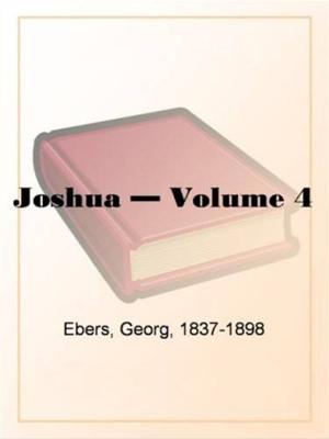 Cover of the book Joshua, Volume 4. by Authors Various Authors