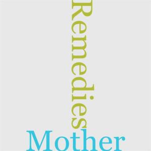 Cover of the book Mother's Remedies by Thomas Holcroft