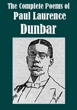 Cover of the book The Complete Poems Of Paul Laurence Dunbar by Lafcadio Hearn