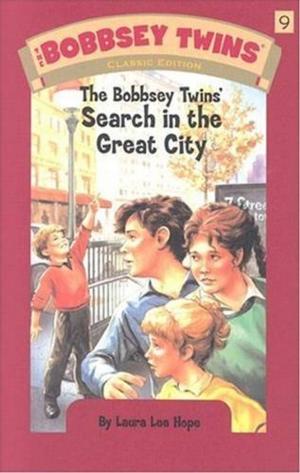 Cover of the book The Bobbsey Twins In A Great City by Edgar Lee Masters