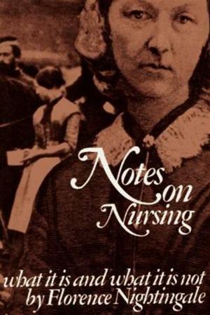 Cover of the book Notes On Nursing by A. Woodward