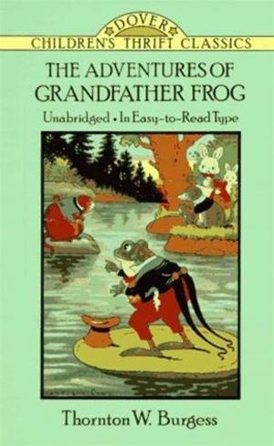 Cover of the book The Adventures Of Grandfather Frog by S.R. Crockett