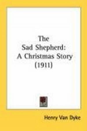 Cover of the book The Sad Shepherd by Ford Madox Ford