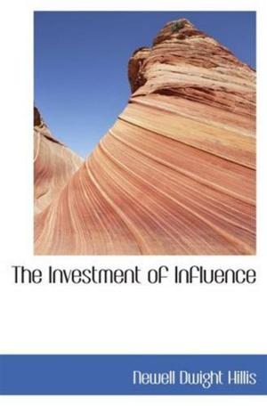 Cover of the book The Investment Of Influence by Winston Churchill