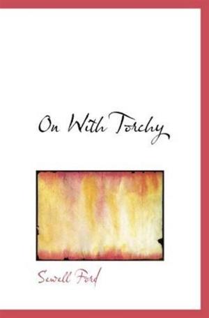 Cover of the book On With Torchy by Frank V. Webster
