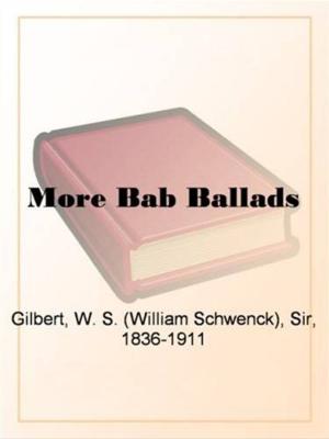 Cover of the book More Bab Ballads by Charles Bradlaugh, A. Collins, And J. Watts