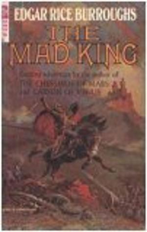 Cover of the book The Mad King by James K. B. Brough