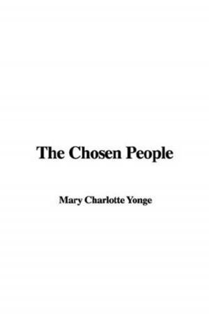 Cover of the book The Chosen People by Percy C. Ainsworth
