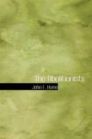 Cover of the book The Abolitionists by H.L. Sayler