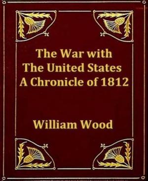 Cover of the book The War With The United States by Robert Herrick