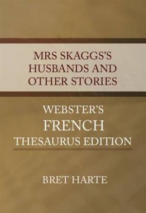 Book cover of Mrs. Skaggs's Husbands And Other Stories