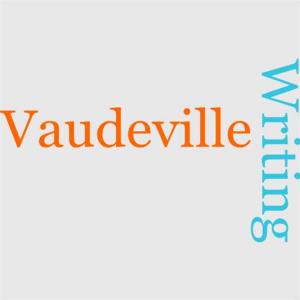 Cover of the book Writing For Vaudeville by Various