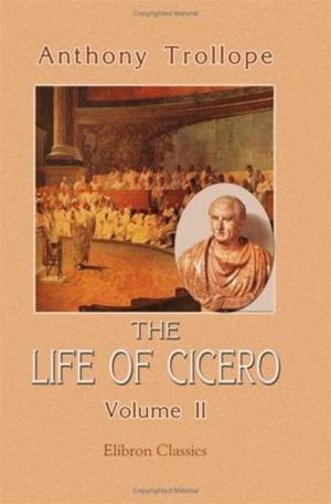 Cover of the book Life Of Cicero by Maria Thompson Daviess