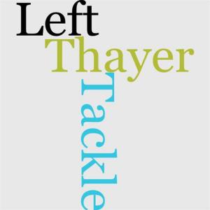 Cover of the book Left Tackle Thayer by Edward Bulwer Lytton, Baron, 1803-1873 Lytton