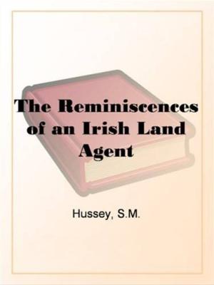 Cover of the book The Reminiscences Of An Irish Land Agent by Fyodor Dostoevsky