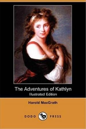 Cover of the book The Adventures Of Kathlyn by Paul Allen