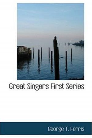 Book cover of Great Singers, First Series