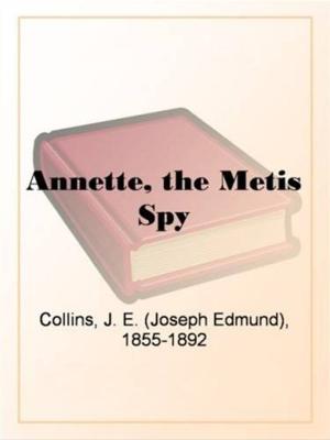 Book cover of Annette, The Metis Spy