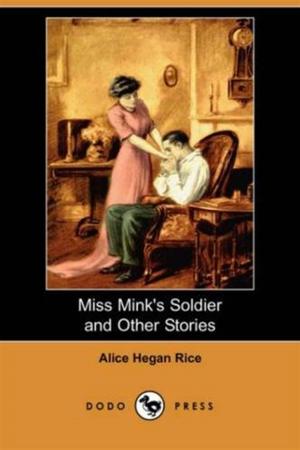 Cover of the book Miss Mink's Soldier And Other Stories by Juan Eugenio Hartzenbusch