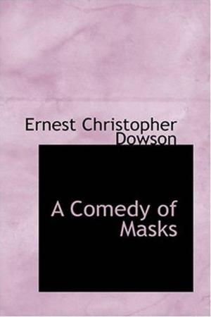 Cover of the book A Comedy Of Masks by Petrarch