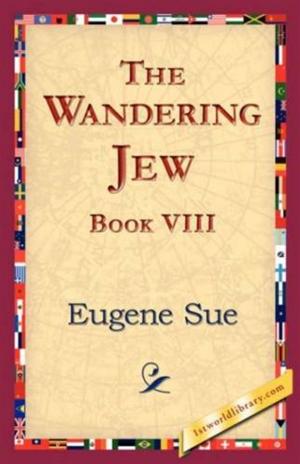 Book cover of The Wandering Jew, Book VIII.