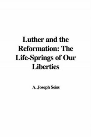 Cover of the book Luther And The Reformation: by Thomas Jefferson Wertenbaker