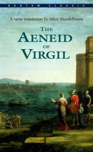 Cover of the book The Aeneid Of Virgil by George Barr McCutcheon