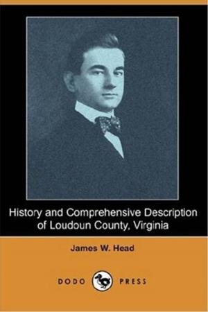 Cover of the book History And Comprehensive Description Of Loudoun County, Virginia by Anton Chekhov
