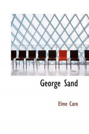 Cover of the book George Sand by Anna Katharine Green